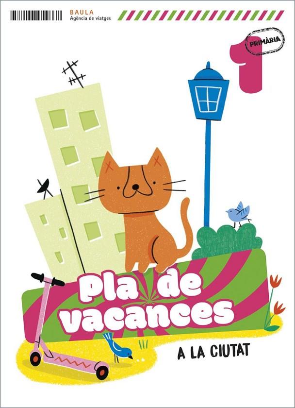 Pla de vacances A la ciutat 1r Primària | 9788447954667 | Echevarria Soriano, Esther