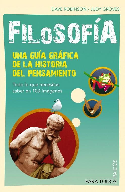 Filosofía. Una guía gráfica de la historia del pensamiento | 9788449324161 | Dave Robinson / Judy Groves
