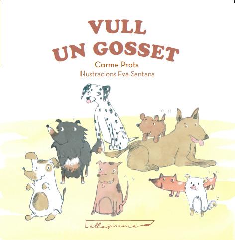 Vull un gosset | 9788412159301 | Prats, Carme