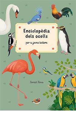Enciclopèdia dels ocells per a joves lectors | 9788419282019 | Juma, Jomás
