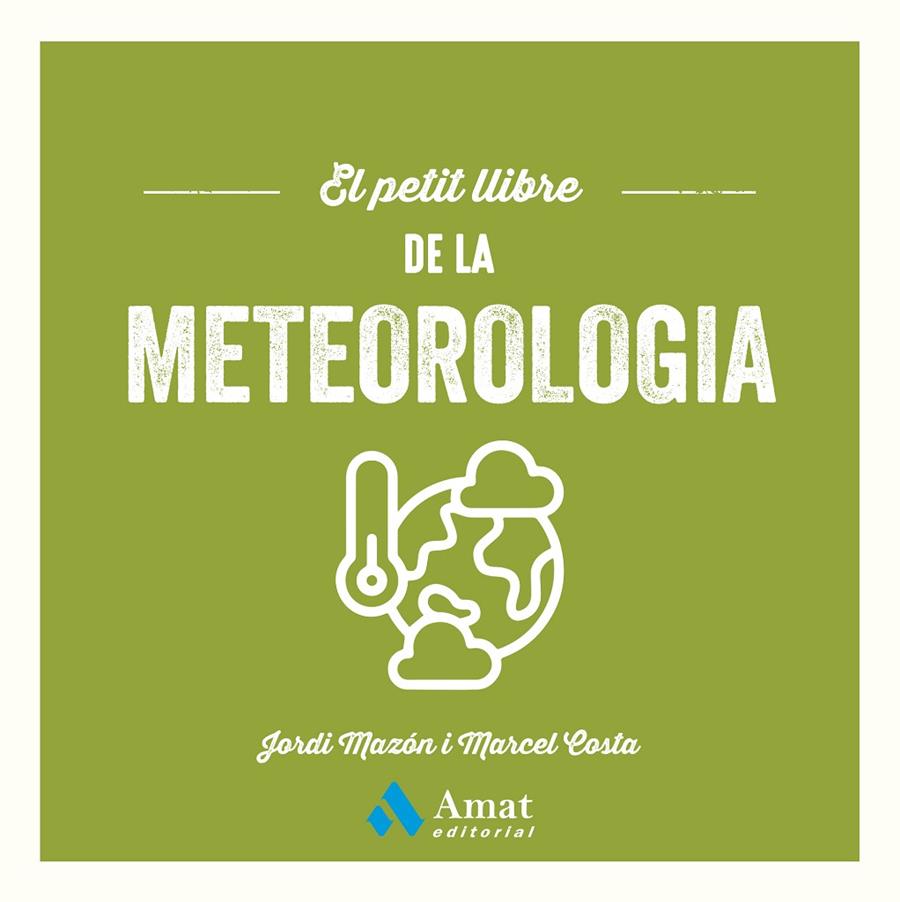El petit llibre de la meteorologia | 9788410451643 | Mazón Bueso, Jordi/Costa Vila, Marcel