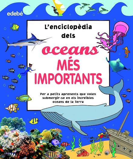 L'Enciclopèdia dels oceans més importants | 9788468356181 | Varios autores