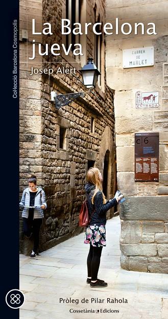La Barcelona jueva | 9788490344767 | Josep Alert