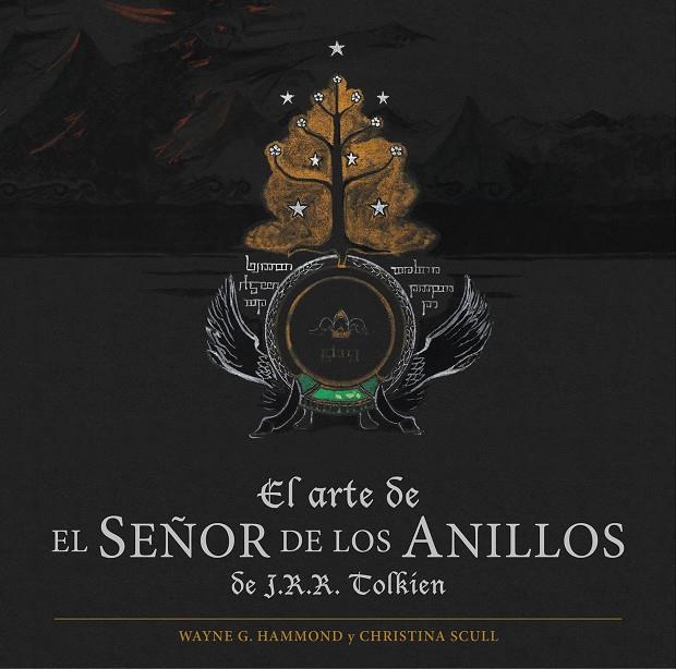 El arte de El Señor de los Anillos | 9788445002759 | Wayne G. Hammond - Christina Scull