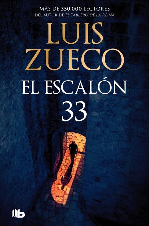 El escalón 33 | 9788413144207 | Zueco, Luis