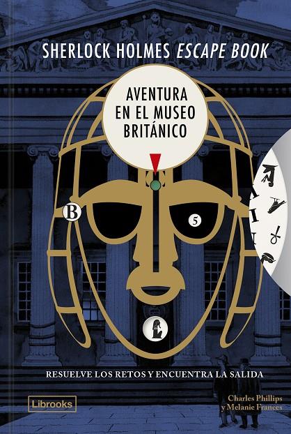 Sherlock Holmes Escape Book. Aventura en el Museo Británico | 9791399049688 | Phillips, Charles/Frances, Melanie