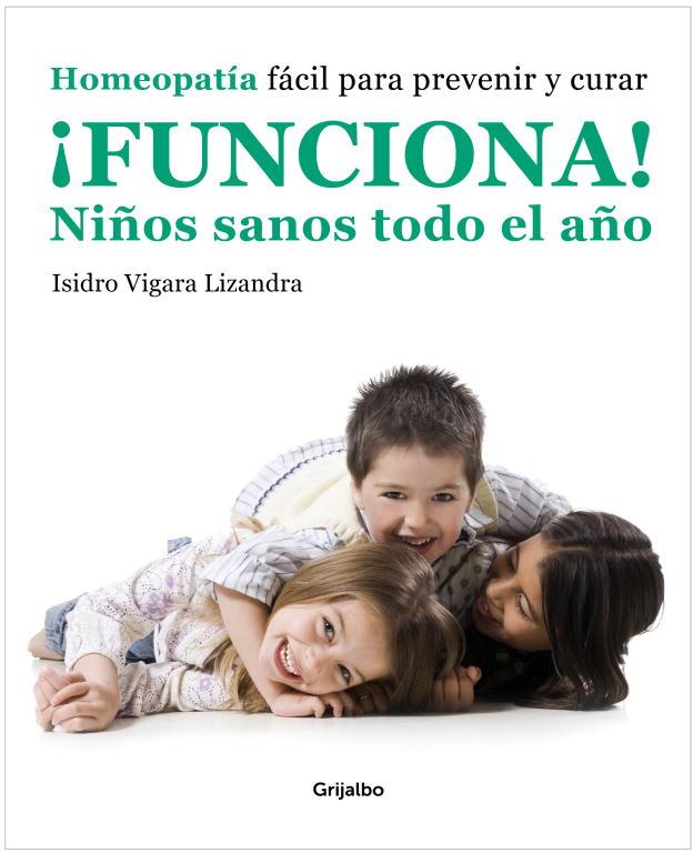 ¡Funciona! Niños sanos todo el año | 9788425346415 | Isidro Vigara Lizandra