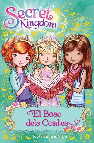 Secret Kingdom 11. El Bosc dels Contes | 9788424651398 | Banks, Rosie