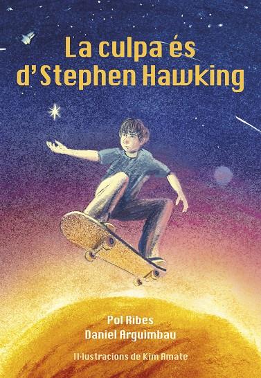 La culpa es de Stephen Hawking | 9788412574388 | Ribes, Pol/Daniel Arguimbau