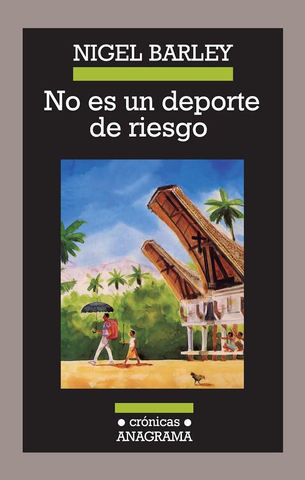 No es un deporte de riesgo | 9788433925961 | Nigel Barley