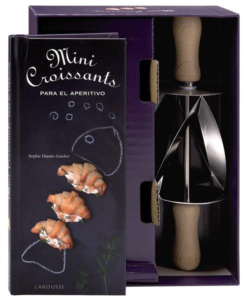 Mini Croissants para el aperitivo | 9788415411482 | Sophie Dupuis-Gaulier