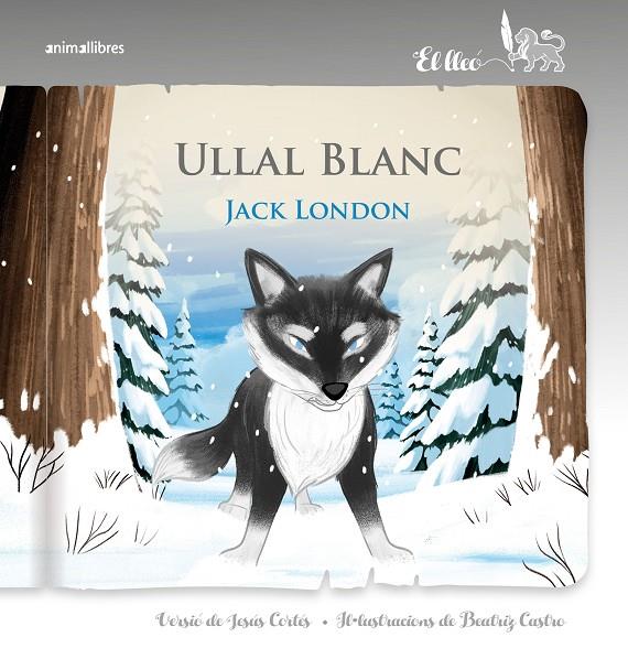 Ullal Blanc | 9791387847692 | Jack London/Jesús Cortés