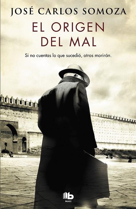El origen del mal | 9788490708026 | Somoza, José Carlos