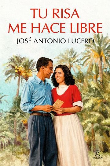 Tu risa me hace libre | 9788467083521 | Lucero, José Antonio