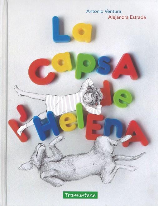 La capsa de l'Helena | 9788416578238 | Antonio Ventura - Alejandra Estrada