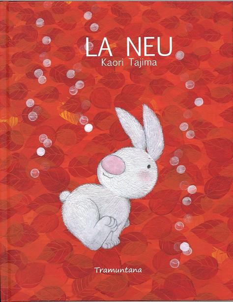 La neu | 9788494166297 | Kaori Tajima