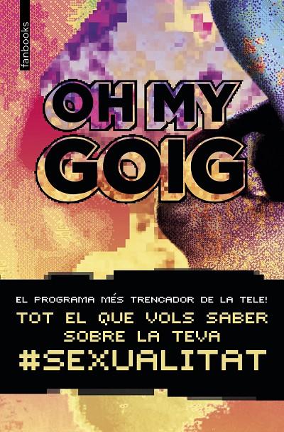 Oh my goig | 9788416716814 | Betevé