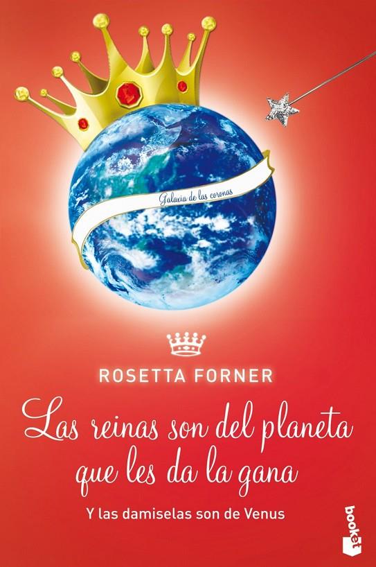Reinas son del planeta que les da la gana y las damiselas son de venus | 9788408118527 | Rosetta Forner