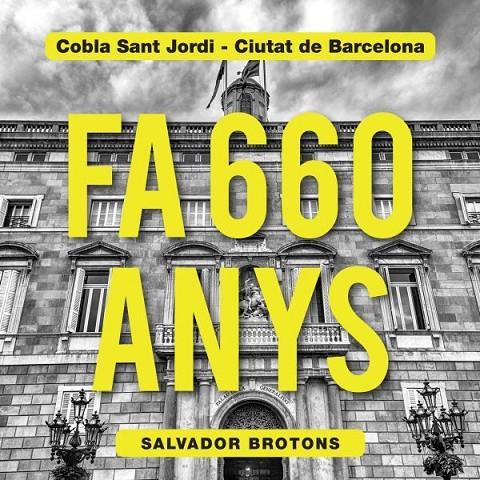 Fa 660 anys | 8424295054227 | Cobla Sant Jordi - Ciutat de Barcelona