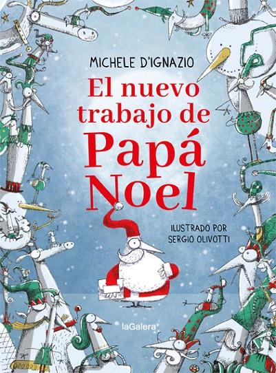 El nuevo trabajo de Papá Noel | 9788424668297 | Ignazio, Michele d'