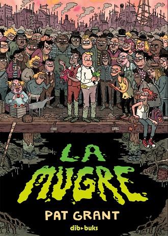 La mugre | 9788418266171 | Grant, Pat/McCabe, Fionn