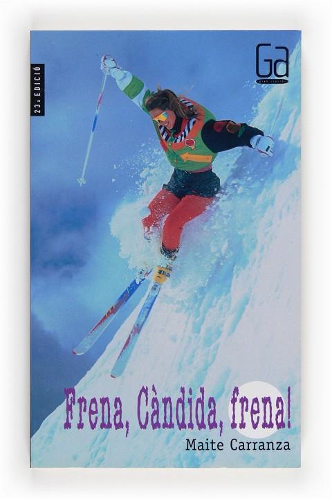 Frena, Càndida, frena! | 9788476297131 | Maite Carranza