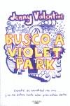 Busco a Violet Park | 9788420474656 | Jenny Valentine