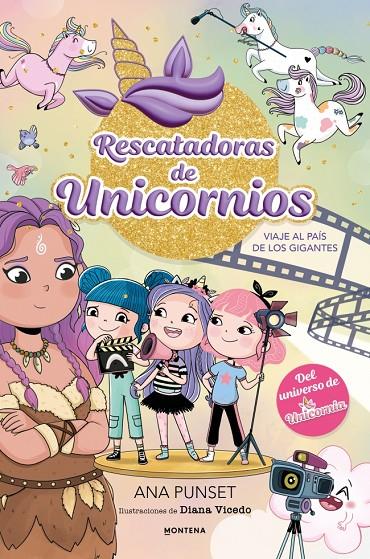 Rescatadoras de Unicornios 10 - Viaje al País de los Gigantes | 9791387973063 | Punset, Ana
