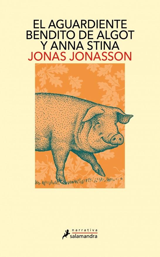 El aguardiente bendito de Algot y Anna Stina | 9791387640958 | Jonasson, Jonas