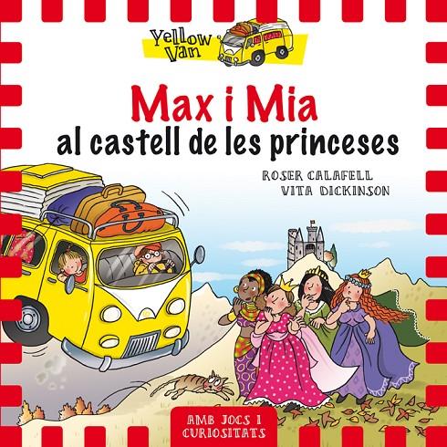 Yellow Van 8. Max i Mia al castell de les princeses | 9788424659813 | Dickinson, Vita
