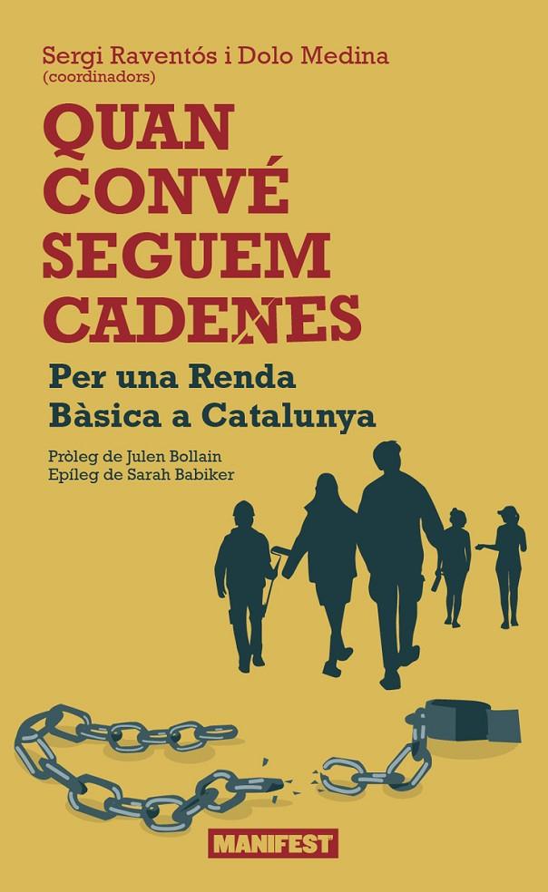 Quan convé seguem cadenes | 9791387872830 | Dolo, Meduna Foussadier /  Dolo, Medina /  Sergi, Raventós