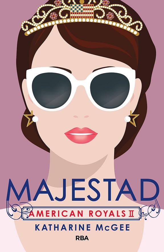 American Royals 2. Majestad | 9788427220874 | McGee, Katharine