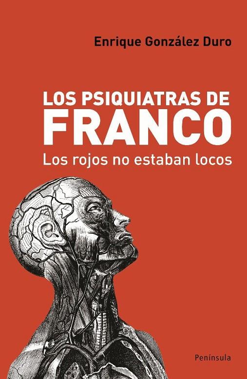 Los psiquiatras de Franco | 9788483078419 | Enrique González Duro