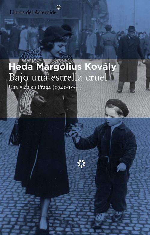 Bajo una estrella cruel | 9788415625261 | Heda Margolius Kovály