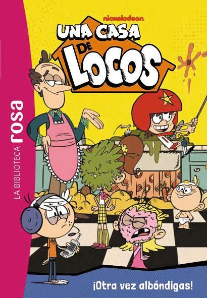 La Biblioteca Rosa. Una casa de locos, 13. ¡Otra vez albóndigas! | 9788410301443 | Gay, Olivier