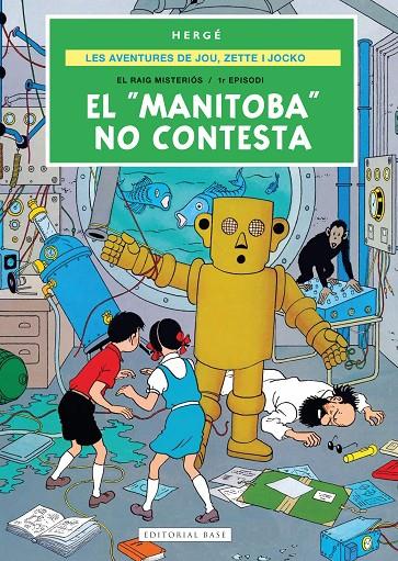 Les aventures de Joe, Zette i Jocko 3. El "Manitoba" no contesta | 9791387728724 | Hergé