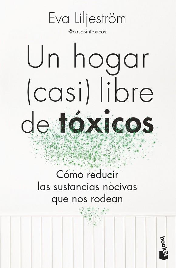 Un hogar (casi) libre de tóxicos | 9788413444895 | Liljeström, Eva