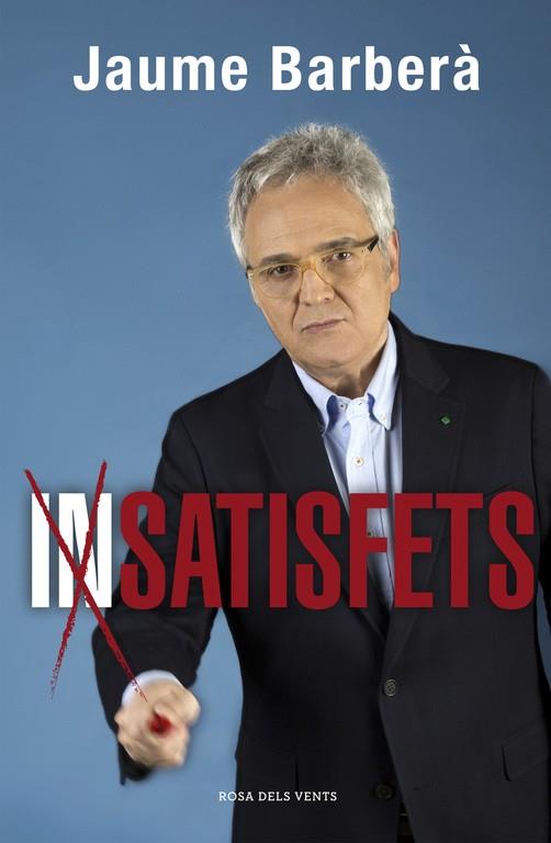 (In)satisfets | 9788416430093 | Jaume Barber+a