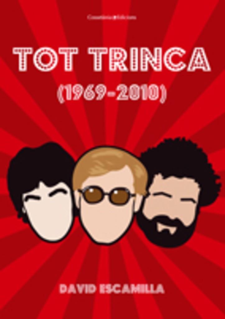 Tot Trinca (1969-2010) | 9788497916691 | David Escamilla