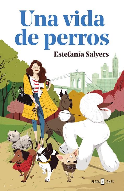 Una Vida de perros | 9788401021589 | Estefanía Salyers