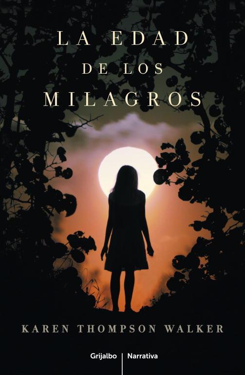 La edad de los milagros | 9788425347818 | Karen Thompson Walker