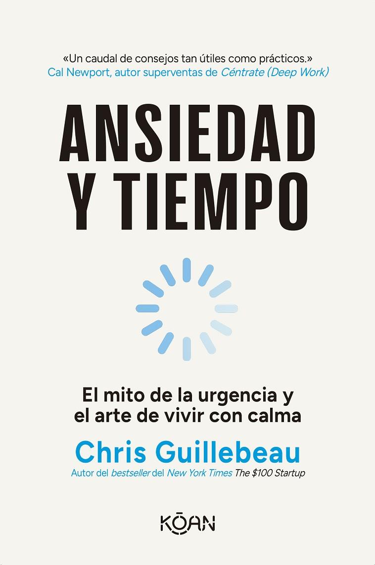 Ansiedad y tiempo | 9788410358294 | Guillebeau, Chris