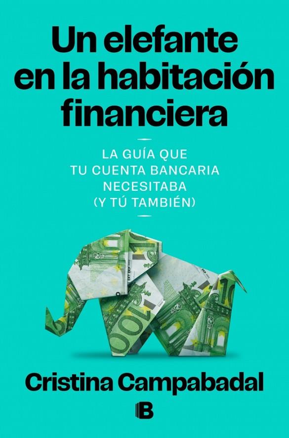 Un elefante en la habitación financiera | 9788466684132 | Campabadal, Cristina