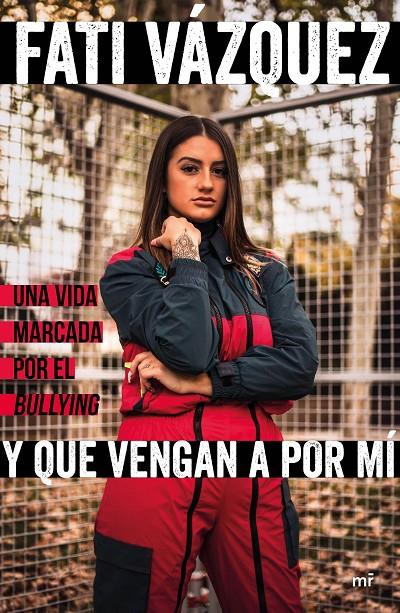 Y que vengan a por mí | 9788427046795 | Vázquez, Fati