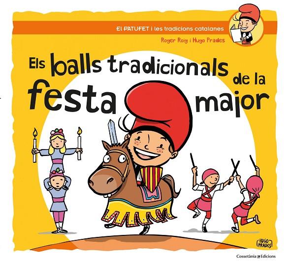 Els balls tradicionals de la festa major | 9788490347317 | Roger Roig i Hugo Prades