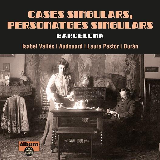 Cases singulars, personatges singulars | 9788472461512 | Isabel Vallés Audouard - Laura Pastor Durán