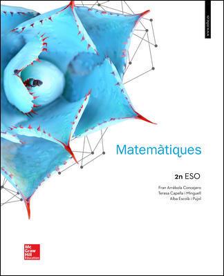 LA - MATEMATIQUES 2 ESO. LLIBRE ALUMNE. | 9788448609313 | Arrébola Concejero,Fran/Capella I Minguell,Teresa/Escola I Pujol,Alba
