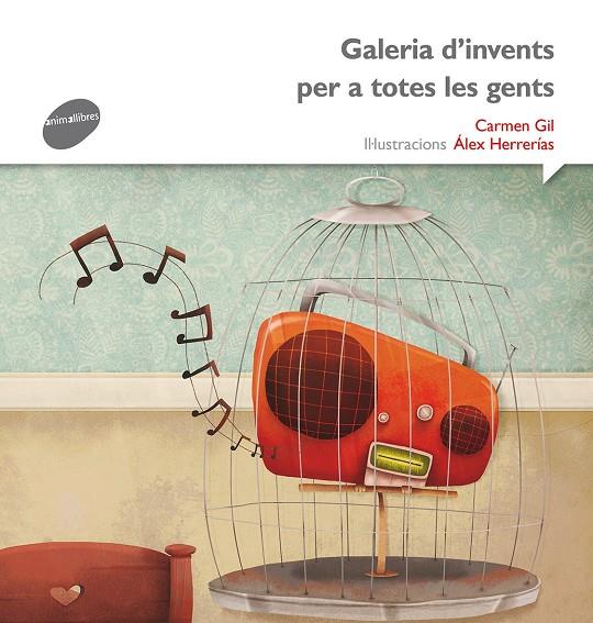 Galeria d'invents per a totes les gents | 9788415975557 | Carmen Gil / Alex Herrerias