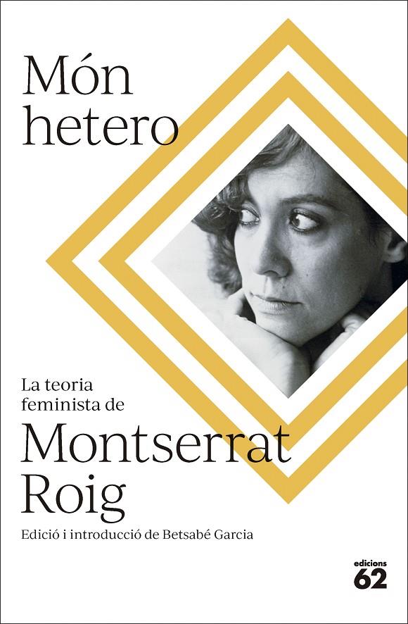 Món hetero | 9788429781724 | Roig Fransitorra, Montserrat (edició i introducció de García, Betsabé)