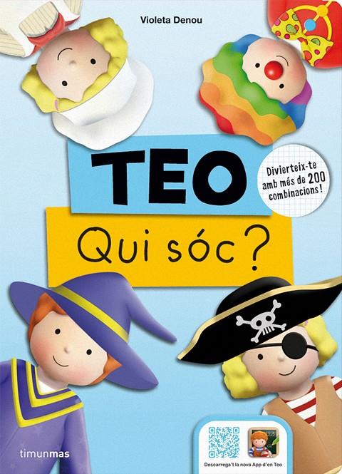 Teo. Qui sóc? | 9788490576991 | Violeta Denou